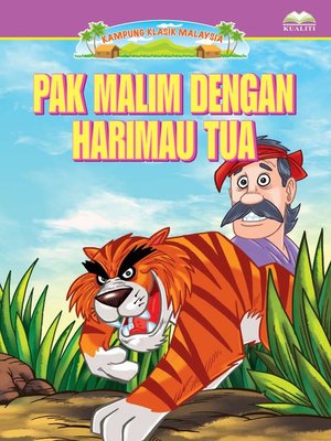 cover image of Pak Malim Dengan Harimau Tua